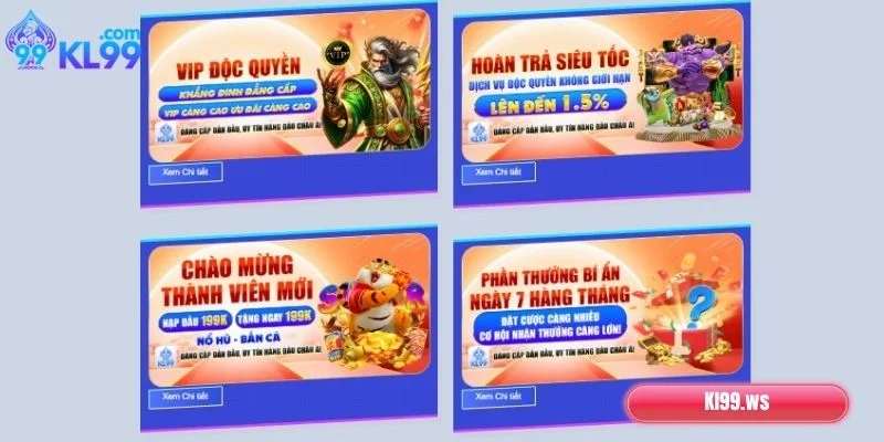 Khuyến Mãi KL99 - Ngập Tràn Ưu Đãi, Phần Thưởng Lớn 1 Tổng hợp một số khuyến mãi KL99 hấp dẫn