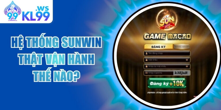 Hệ thống Sunwin thật vận hành minh bạch – Không như bản nhái 3 Hệ thống Sunwin thật vận hành minh bạch – Không như bản nhái
